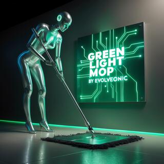 Green light Mop