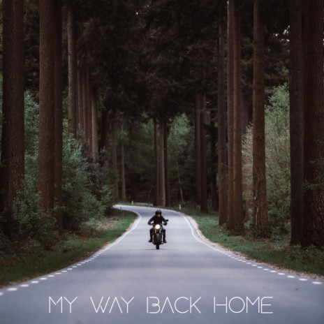 My Way Back Home ft. Jordan Okrend | Boomplay Music