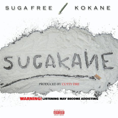 SugaKane ft. Kokane | Boomplay Music