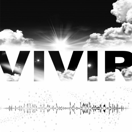 Vivir | Boomplay Music