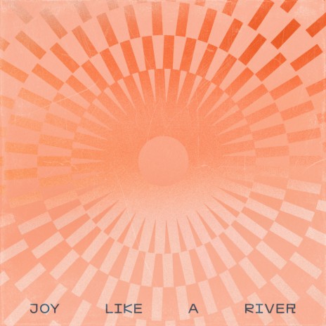 Joy Like A River [Live] ft. Mid-Cities Worship | Boomplay Music