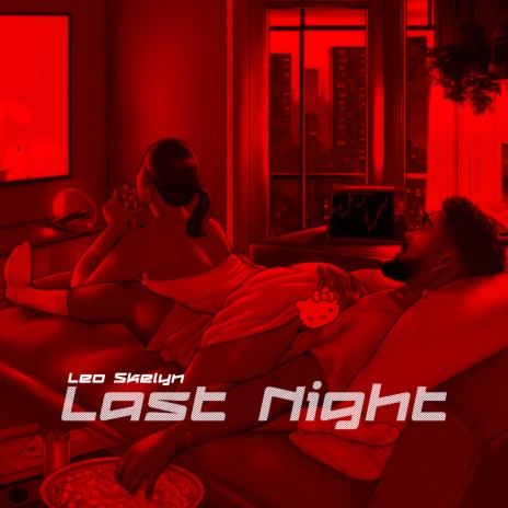 Last Night (NOTHING CAN CHANGE NOW) | Boomplay Music