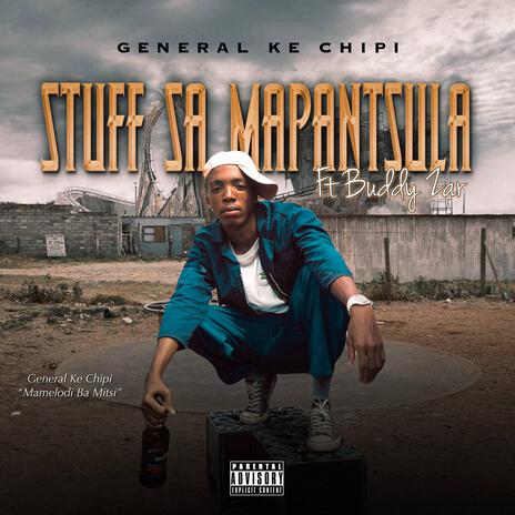 Stuff sa Mapantsula ft. Buddy_zar | Boomplay Music