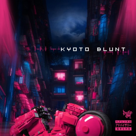 Kyoto Blunt | Boomplay Music