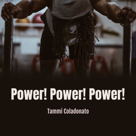 Power! Power! Power! | Boomplay Music