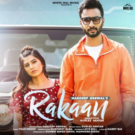 Rakaan ft. Gurlez Akhtar | Boomplay Music