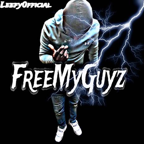 Free My Guyz | Boomplay Music