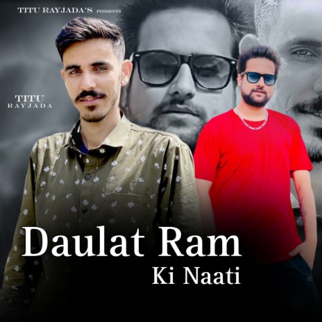 Daulat Ram Ki Naati | Boomplay Music