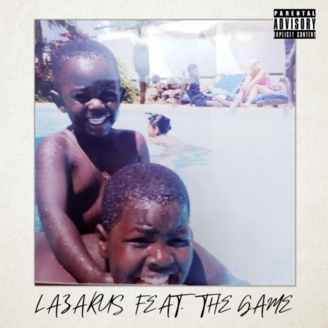 Lazarus ft. The Game | Boomplay Music