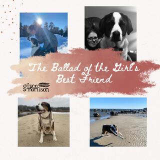 The Ballad of the Girl's Best Friend