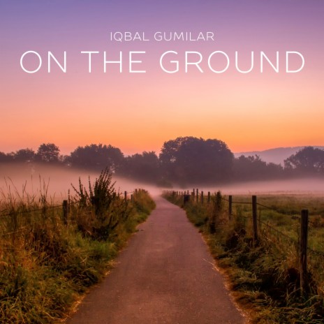 On the Ground | Boomplay Music