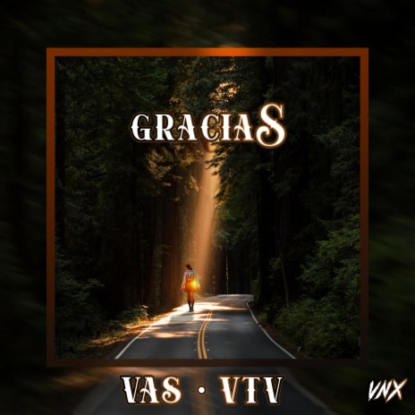 Gracias ft. V.T.V | Boomplay Music