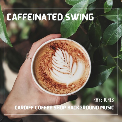 Mocha Madness Swing ft. Rhys Jones | Boomplay Music