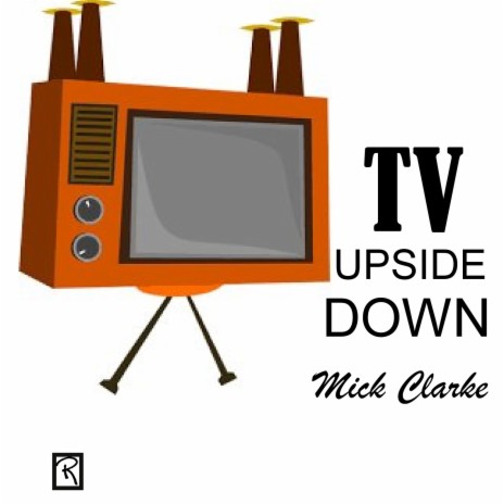 TV Upside Down | Boomplay Music