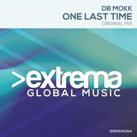 One Last Time (Extended Mix) | Boomplay Music