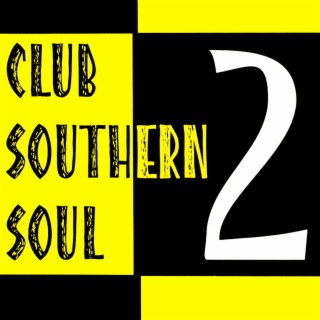 Club Southern Soul, Vol. 2