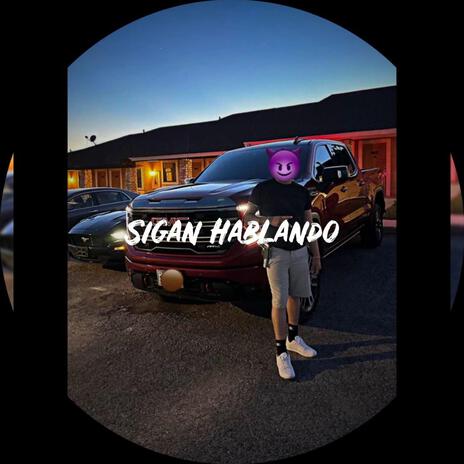 Sigan hablando (war mode) | Boomplay Music