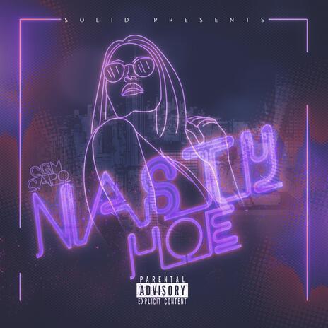 Nasty Hoe | Boomplay Music