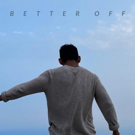 Better Off | Boomplay Music