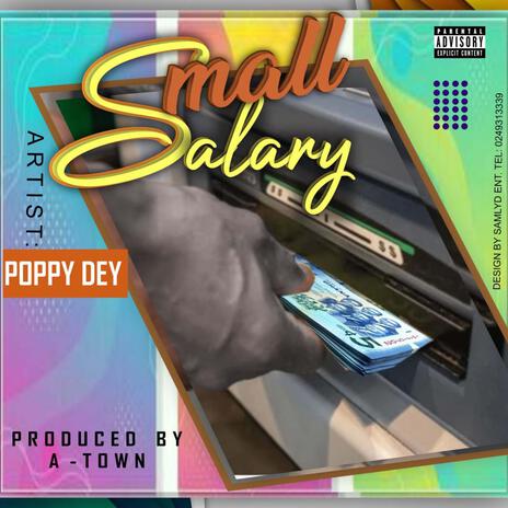 Small Salary | Boomplay Music