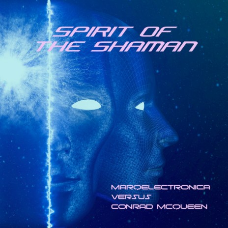 Spirit of the Shaman ft. Conrad McQueen | Boomplay Music