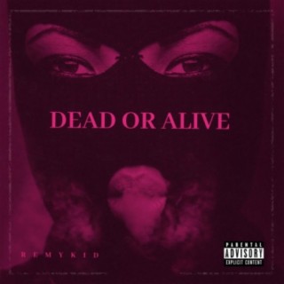 Dead or Alive