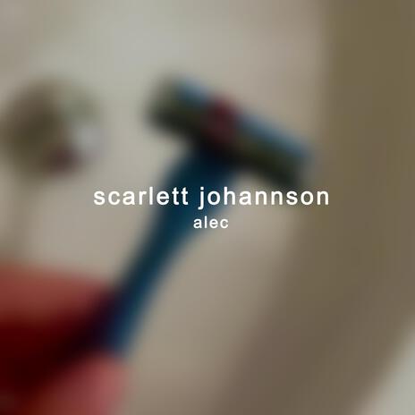 SCARLETT JOHANNSON | Boomplay Music