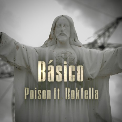 Básico ft. Posion | Boomplay Music