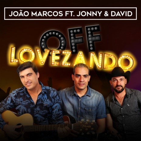Off Lovezando ft. Jonny & David