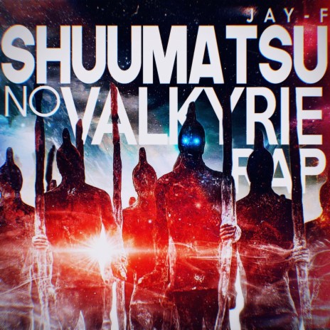 Shuumatsu No Valkyrie Rap | Boomplay Music