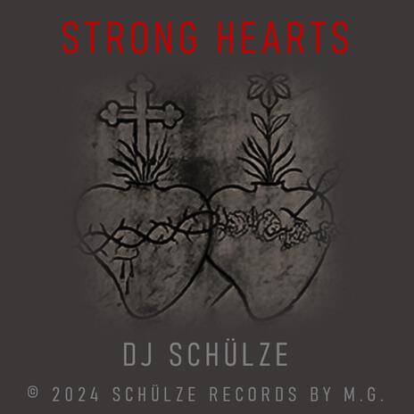 Strong Hearts | Boomplay Music