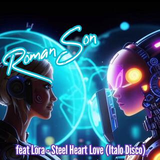 Steel Heart Love (Italo Disco)