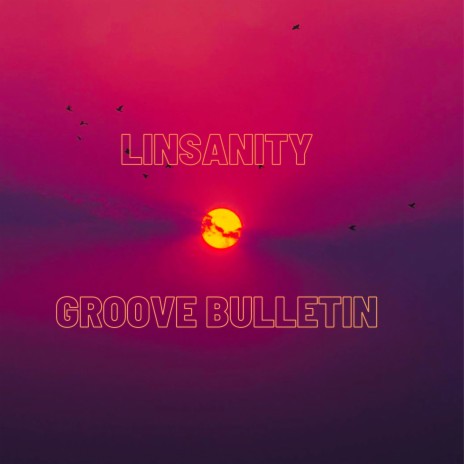 Groove Bulletin | Boomplay Music