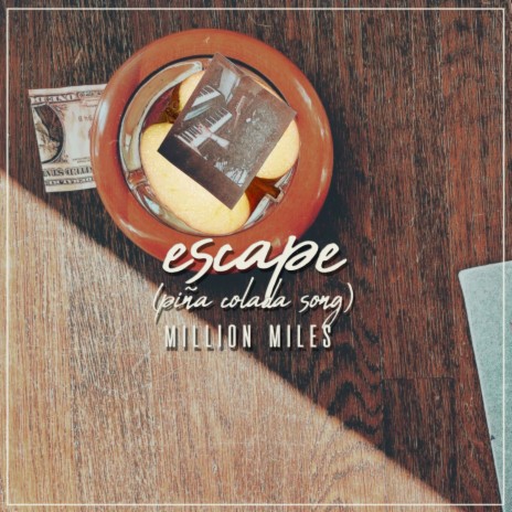 Escape (The Piña Colada Song) | Boomplay Music