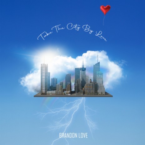 Take The City By Love | Boomplay Music