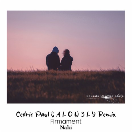 Firmament (Cedric Paul & A L O N 3 L Y Intro Remix)