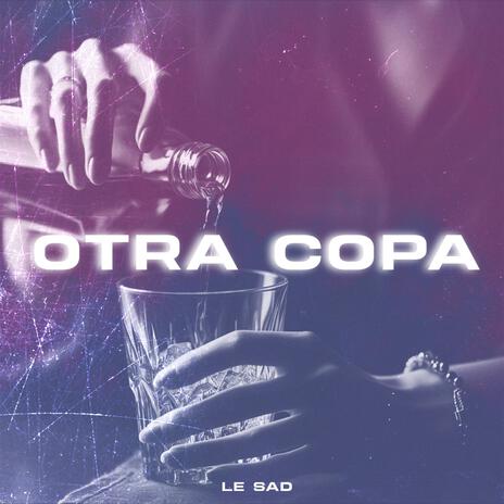 Otra copa | Boomplay Music