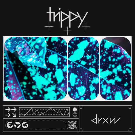 Trippy | Boomplay Music