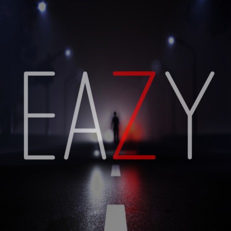 Eazy | Boomplay Music