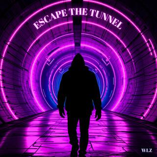 Escape The Tunnel