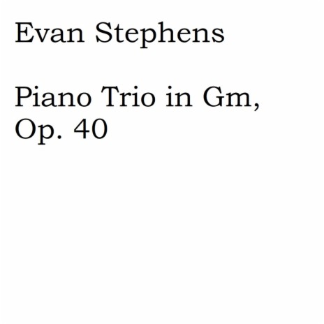 Piano Trio No. 1 in Gm, Op. 40