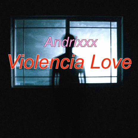 Violencia Love | Boomplay Music