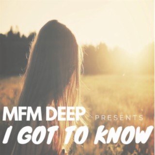 I Got to Know (House Mix)