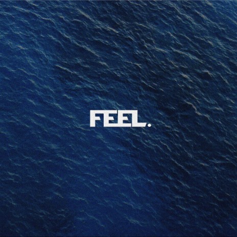 Feel ft. Wallfella