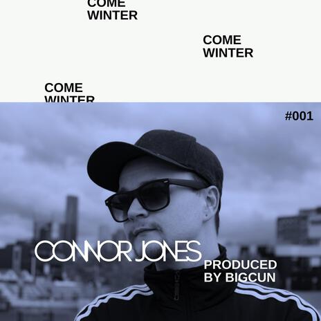 Come Winter ft. bigcun | Boomplay Music