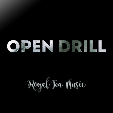 Open Drill | Boomplay Music