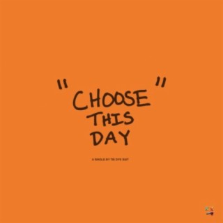 Choose This Day