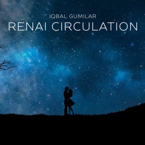 Renai Circulation | Boomplay Music