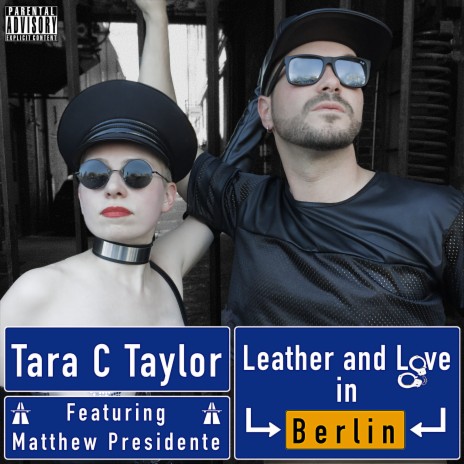 Leather and Love in Berlin ft. Matthew Presidente | Boomplay Music