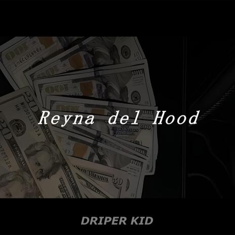 Reyna del Hood ft. gxumy! | Boomplay Music